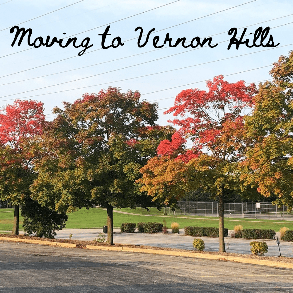 Moving to Vernon Hills